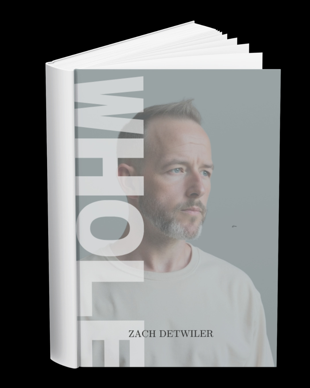 Whole: A Memoir of Masculinity, Identity, and the Cost of Silence (Hardcover)